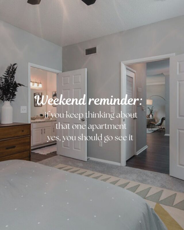 Still thinking about that one apartment? Stop by and tour today!